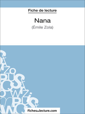 cover image of Nana d'Émile Zola (Fiche de lecture)